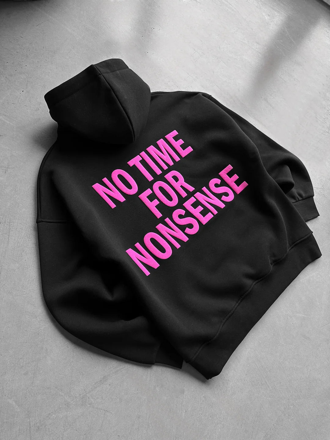 No Time For Nonsense Unisex Hoodie