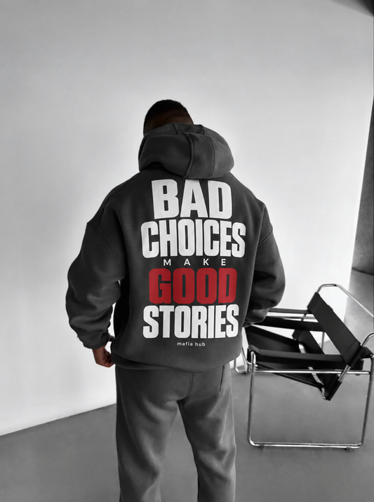 Bad Choices Hoodie