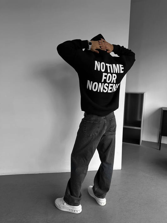 No Time For Nonsense Unisex Hoodie